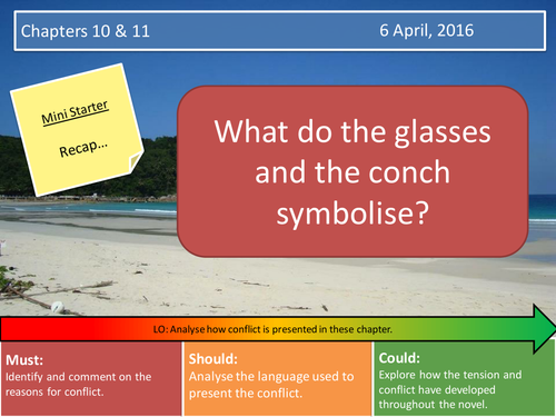 Lord of the Flies- Chapters 10, 11, 12 & Assessment