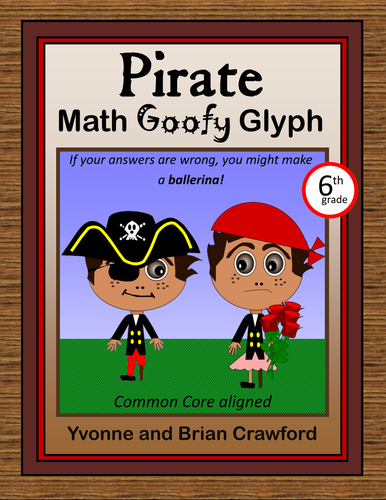 Pirate Math Goofy Glyph (6th Grade Common Core)