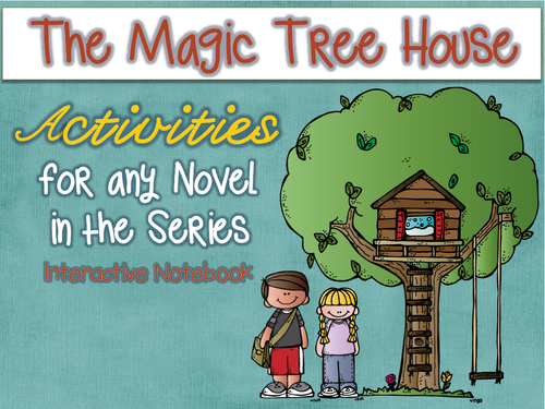 The Magic Tree House - Any Fiction Novel in the Series {Interactive Notebook}
