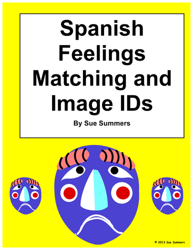 Spanish Feelings Matching and Image IDs Worksheet or Quiz