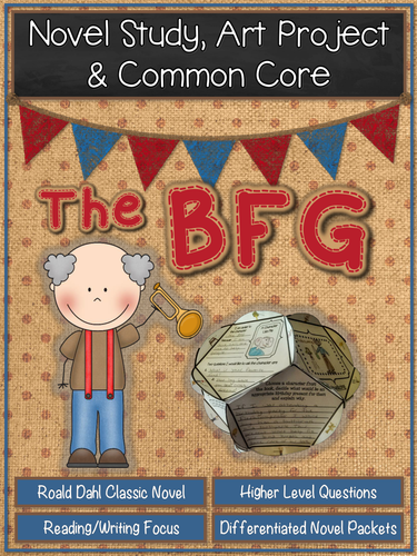The BFG {Novel Study, Art Project, & Common Core}