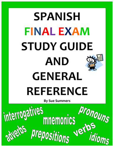 Spanish Final Exam Study Guide & General Reference - 30+ Topics!
