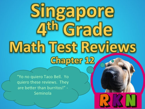 Singapore 4th Grade Chapter 12 Math Test Review (10 pages)
