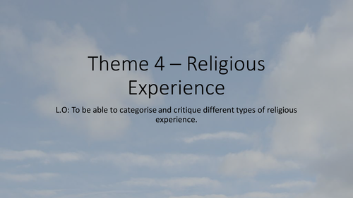 Eduqas AS Religious Studies: Component 2 Theme 4 - Religious Experience