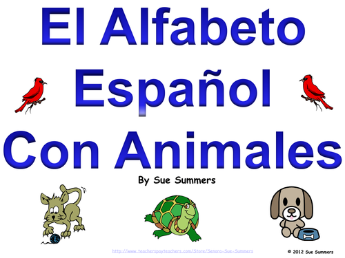 Spanish Alphabet with Animals Signs and Presentation - Alfabeto
