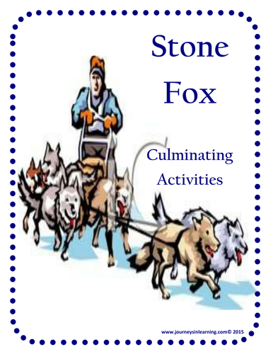 Stone Fox Culminating Activities