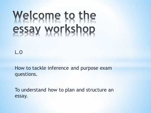 Answering inference questions and structuring essays