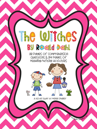 The Witches by Roald Dahl {22 Pages of Questions & 24 Pages of Activities}
