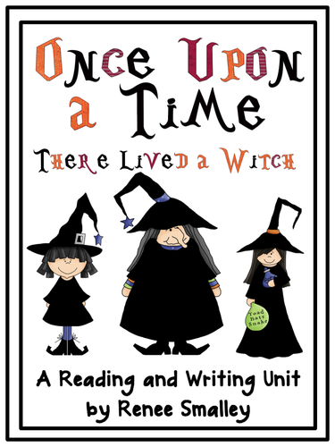Once Upon a Time There Lived a Witch- A WITCH themed Reading and Writing Unit