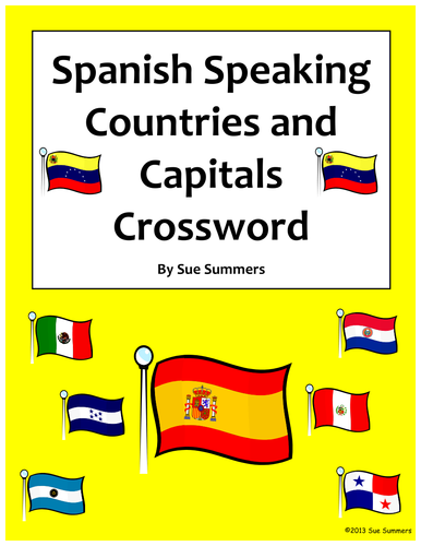 Spanish Speaking Countries and Capitals Crossword and Flag IDs