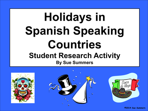 Spanish Speaking Countries Holidays and Festivals Student Research Activity
