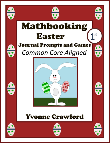 Easter Math Journal Prompts and Games (1st grade Common Core)