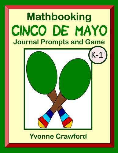 Cinco de Mayo Math Journal Prompts and Game (K & 1st)
