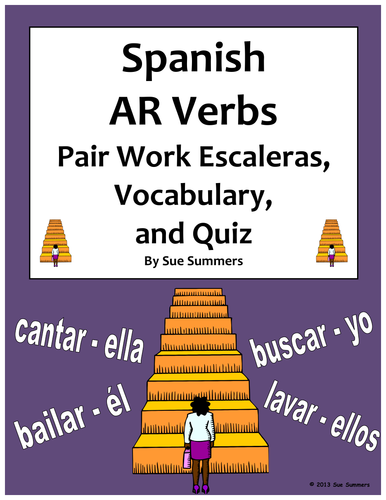 Spanish AR Verbs Pair Work Escaleras Activity, Vocabulary and Quiz