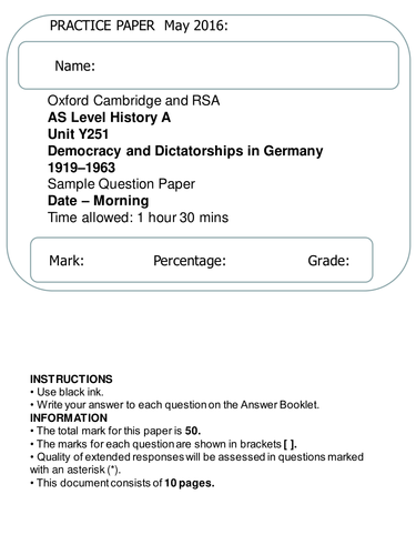 mock exam paper for new AS Level History A (Unit Y251 Democracy and Dictatorships in Germany 19-63)