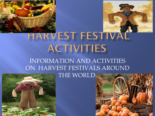 Harvest Festivals around the world - Information and activities