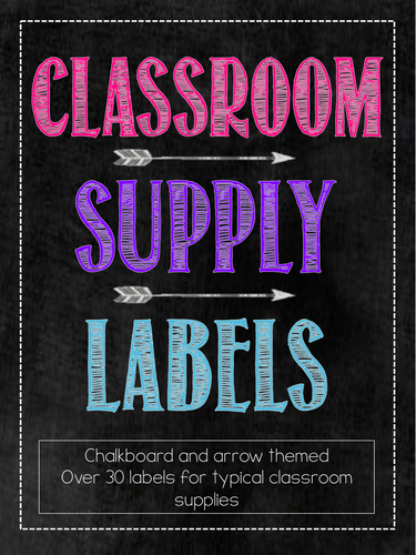 Classroom Supply Labels: Chalkboard and Arrow Themed