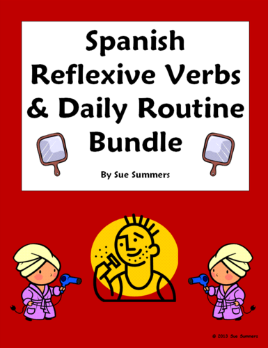 Spanish Reflexive Verbs Bundle - Vocabulary, 9 Worksheets, Skit, Quiz and More
