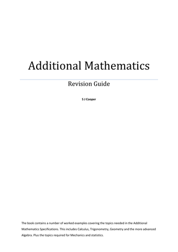 Additional Mathematics Revision guide