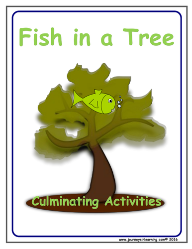 Fish in a Tree Culminating Activities