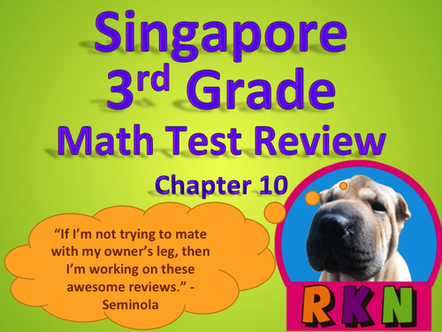 Singapore 3rd Grade Chapter 10 Math Test Review (7 pages)