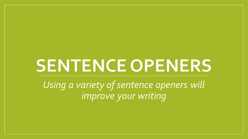 Improving writing: Sentence openers self-check starter