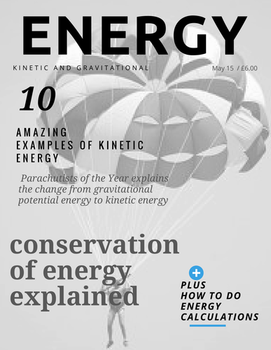 Differentiated Kinetic Energy and Gravitational Potential Energy Magazine Project