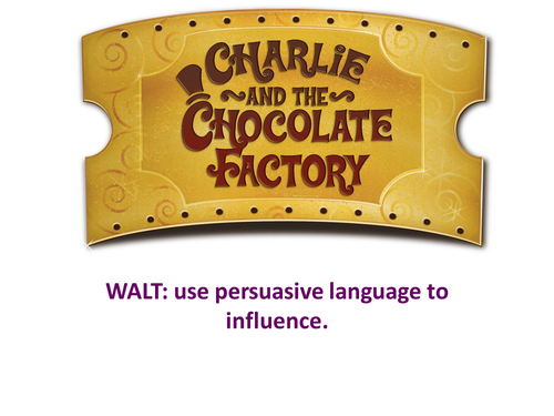 Charlie and the Chocolate Factory-persuasive language