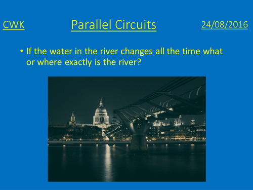 GCSE Physics Parallel Circuits lesson plan and presentation