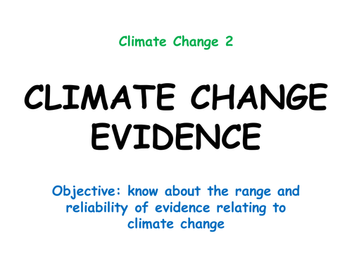 Climate Change 2: "CLIMATE CHANGE EVIDENCE"