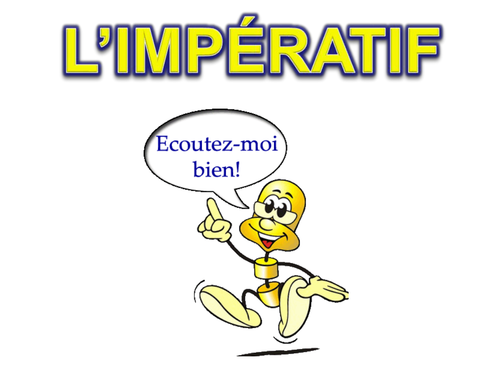 The imperative mood in French / Le mode impératif en français (AS / A Level)