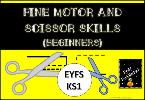 Fine Motor and Scissor Skills for Beginners (EYFS/KS1)