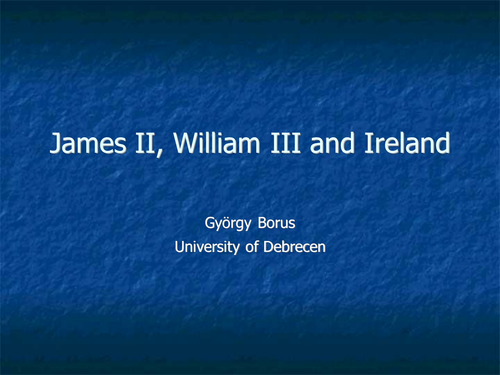 James II, William III and Ireland