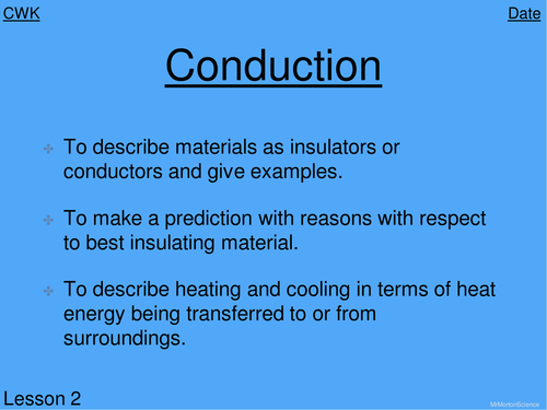 Conduction of heat Year 8 KS3 Lesson