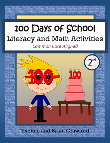100th Day of School Math and Literacy Activities Second Grade Common Core