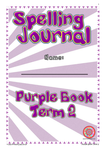 Spelling Journal - Purple Book Term 2 - Year 5/6 (Age 9-11) National Curriculum 2014