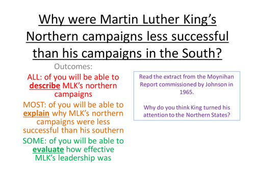 Why were Martin Luther King’s Northern campaigns less successful than his campaigns in the South?