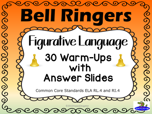 Bell Ringers - Common Core - Figurative Language