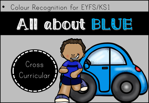 All about the colour BLUE for EYFS/KS1!