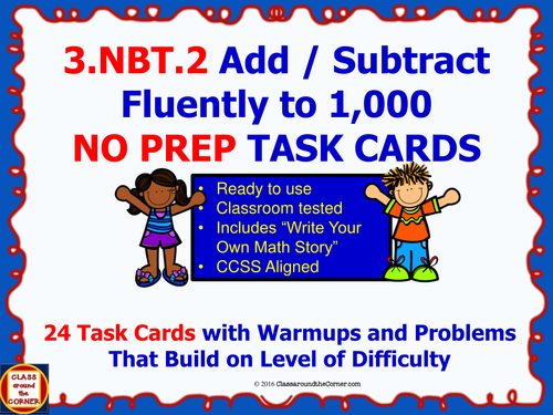 3.NBT.2 Math 3rd Grade NO PREP Task Cards—Add and Subtract within 1,000