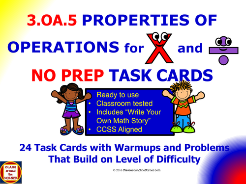 3.OA.5 Math 3rd Grade NO PREP Task Cards—PROPERTY OF OPERATIONS FOR  x  AND  ÷