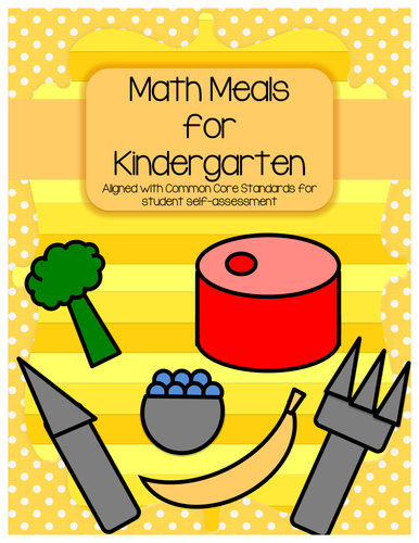 Kindergarten Common Core Math Meals: Self-Assessing Common Core Math