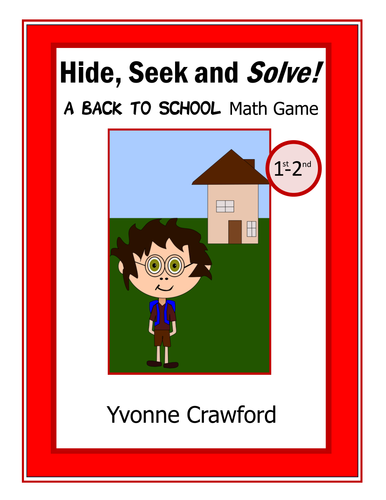 Back to School - Hide, Seek and Solve Math Game (1st and 2nd grade)