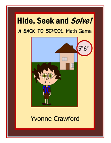 Back to School - Hide, Seek and Solve Math Game (5th and 6th grade)