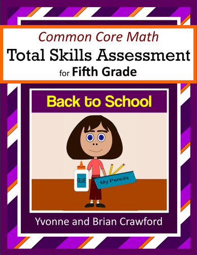 Back to School Common Core Math Skills Assessment (5th Grade)