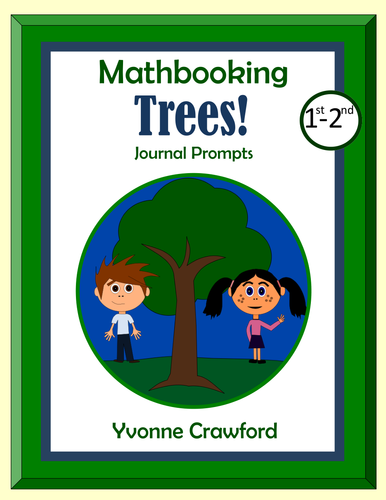 Arbor Day Math Journal Prompts (1st and 2nd grades)