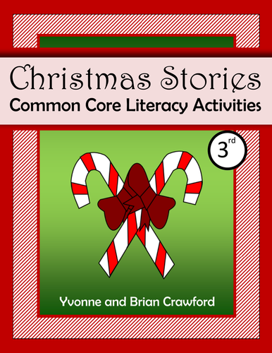 Christmas Common Core Literacy - Original Stories and Activities (3rd grade)