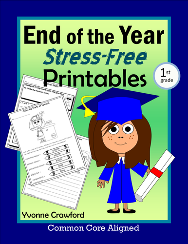 End of the Year NO PREP Printables - First Grade Common Core