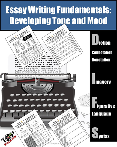 Essay Writing Fundamentals Developing Tone and Mood