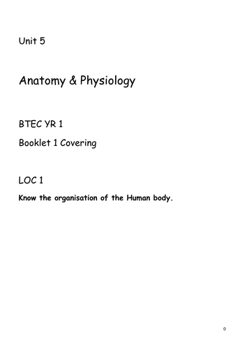 BTEC HSC Anatomy and Physiology Booklet 1for students for unit 5 2010 spec adaptable for 2016 unit 3